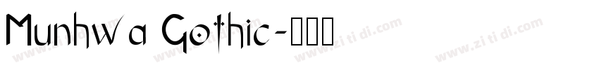 Munhwa Gothic字体转换